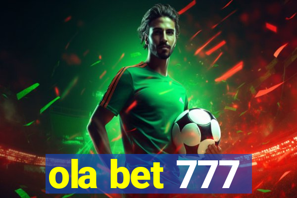 ola bet 777